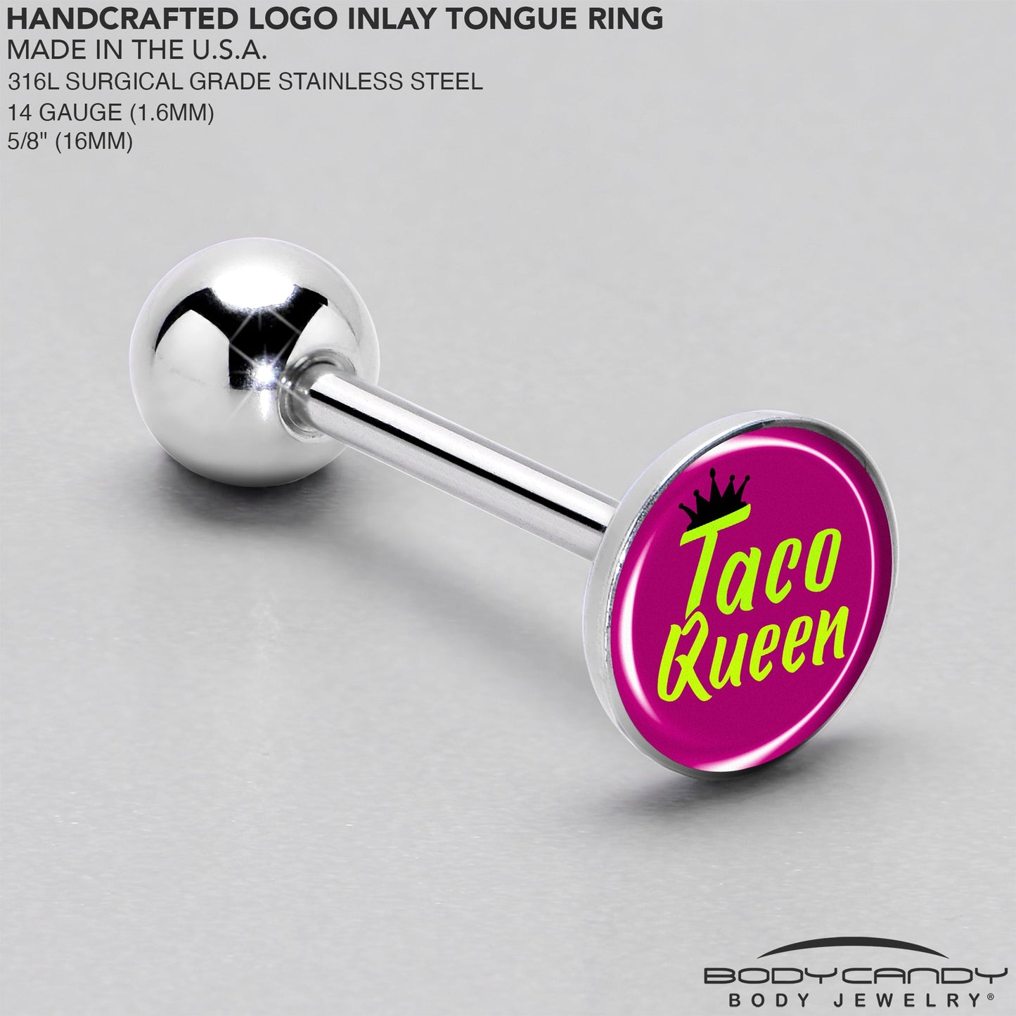 Taco Queen Barbell Tongue Ring by Onyx O