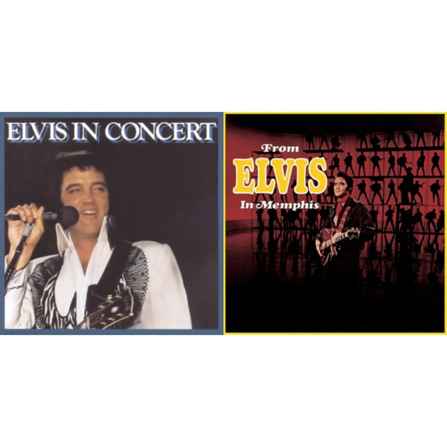 Elvis In Concert & From Elvis In Memphis