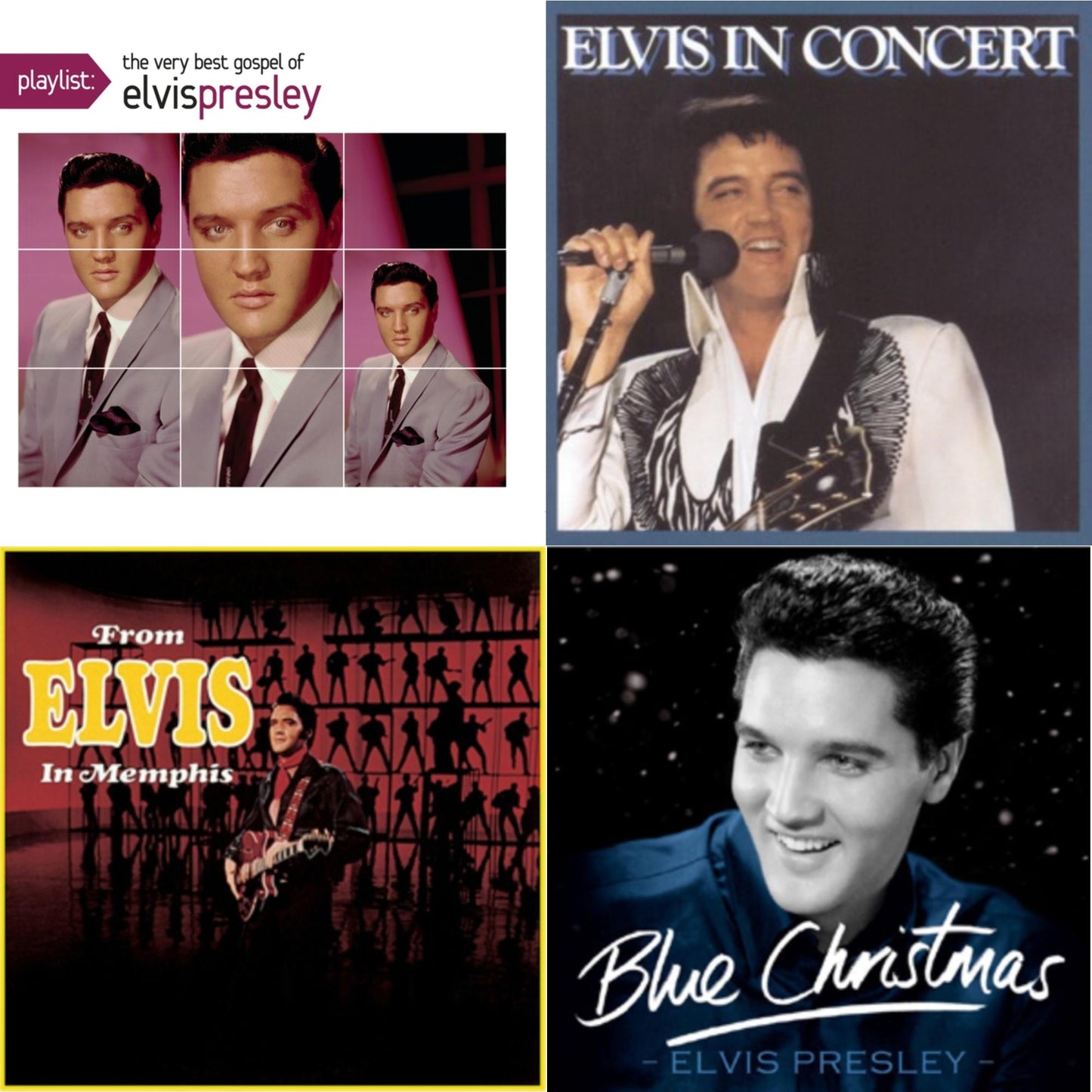 Elvis In Concert & From Elvis In Memphis & Blue Christmas & Playlist: Very Best Gospel Of Elvis Presley