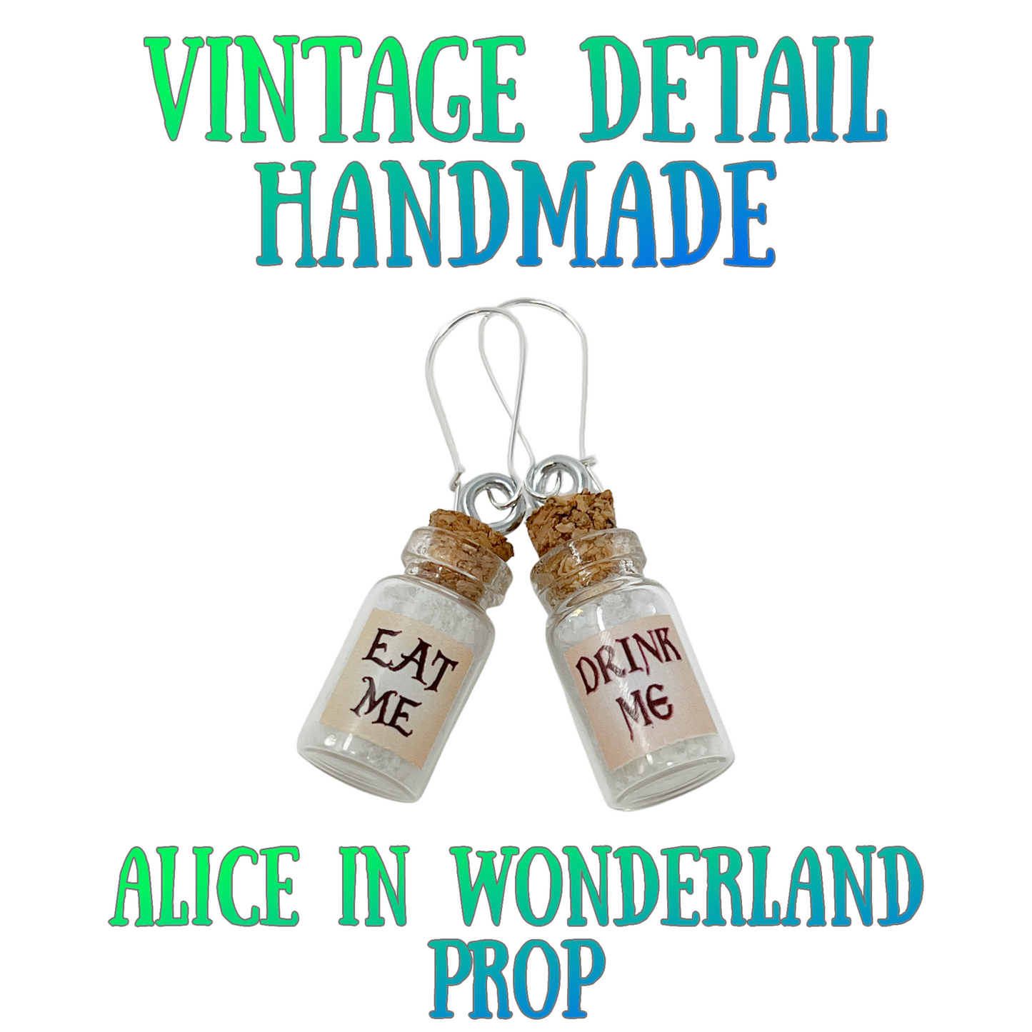 Mismatched earrings Eat Drink me glow in the dark