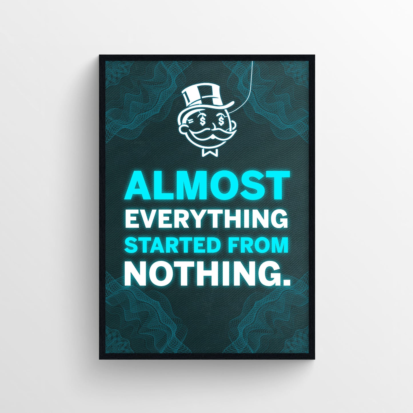Everything Started From Nothing Poster