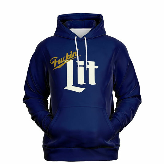 Fuckin Lit Hoodie