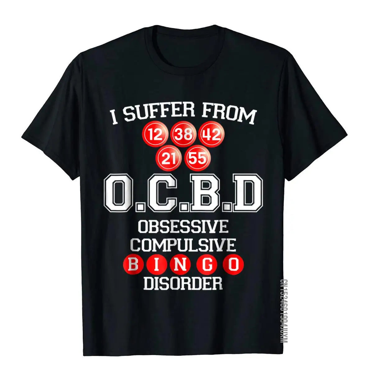 I Suffer Obsessive Compulsive Bingo Disorder Funny T-Shirt | Youthful Cotton Unisex Top for Men & Women - Premium tee from Lizard Vigilante - Just $24.88! Shop now at Lizard Vigilante