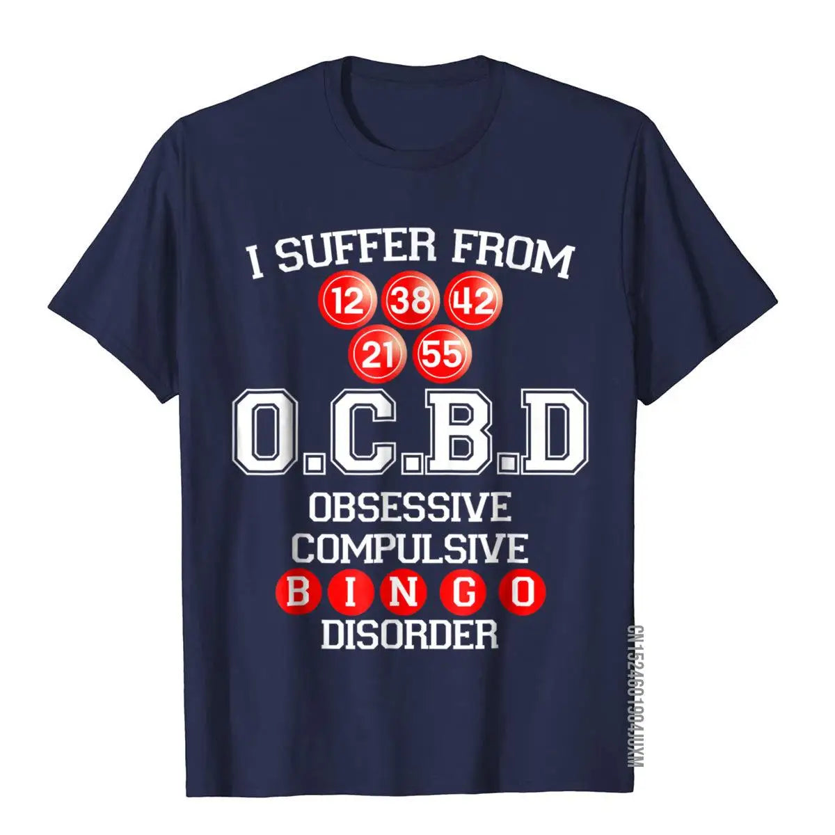 I Suffer Obsessive Compulsive Bingo Disorder Funny T-Shirt | Youthful Cotton Unisex Top for Men & Women - Premium tee from Lizard Vigilante - Just $24.88! Shop now at Lizard Vigilante