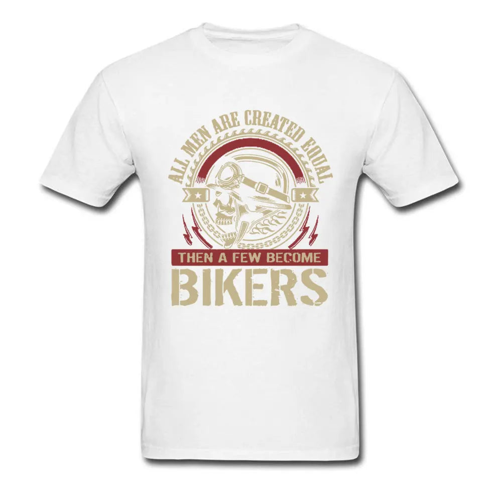 Vintage Motorcycle Skull Tshirt All Men Are Created Equal Then A Few Become Bikers Summer Motorbike Tops & Tees New - Lizard Vigilante