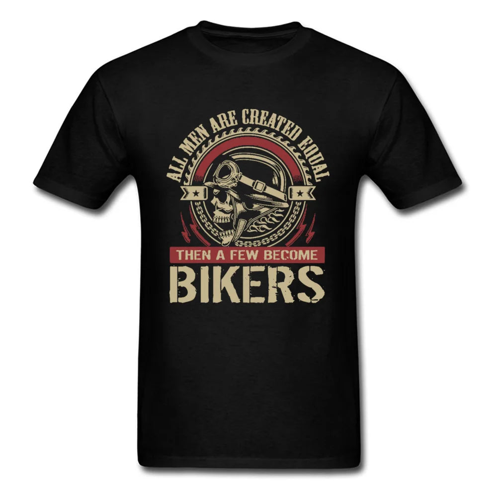 Vintage Motorcycle Skull Tshirt All Men Are Created Equal Then A Few Become Bikers Summer Motorbike Tops & Tees New - Lizard Vigilante