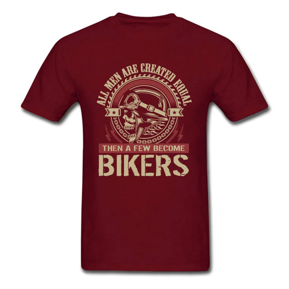 Vintage Motorcycle Skull Tshirt All Men Are Created Equal Then A Few Become Bikers Summer Motorbike Tops & Tees New - Lizard Vigilante