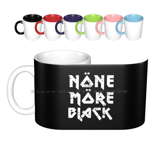 None More Black Ceramic Mugs Coffee Cups Milk Tea Mug None More Black Black Spinal Tap Band Funny Heavy Metal Music Movie - Premium Mug from Lizard Vigilante - Just $17.69! Shop now at Lizard Vigilante