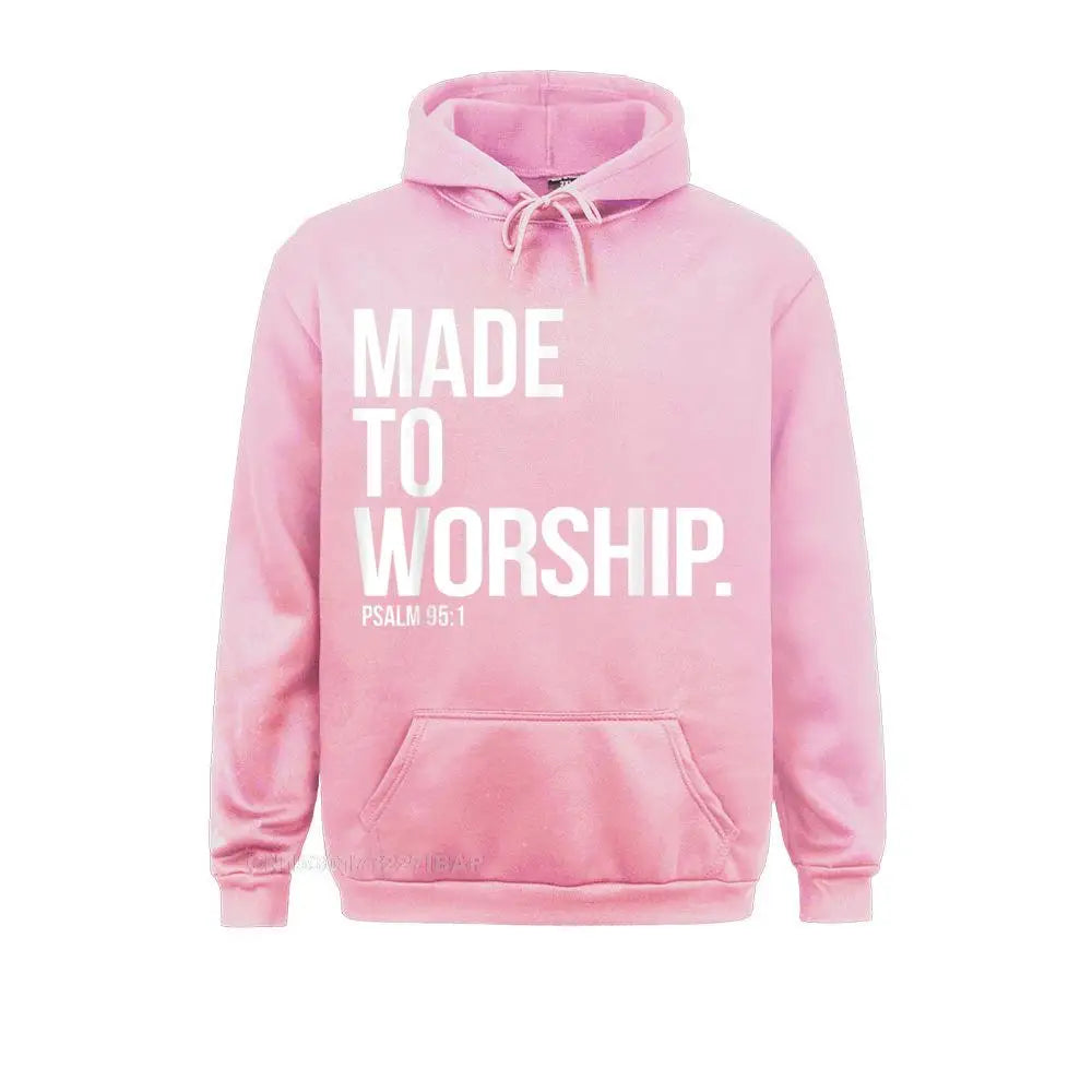Made To Worship Psalm 95 1 Faith Based Christian Hoodie Print Mens Sweatshirts Plain Long Sleeve Hoodies Hip Hop Sportswears
