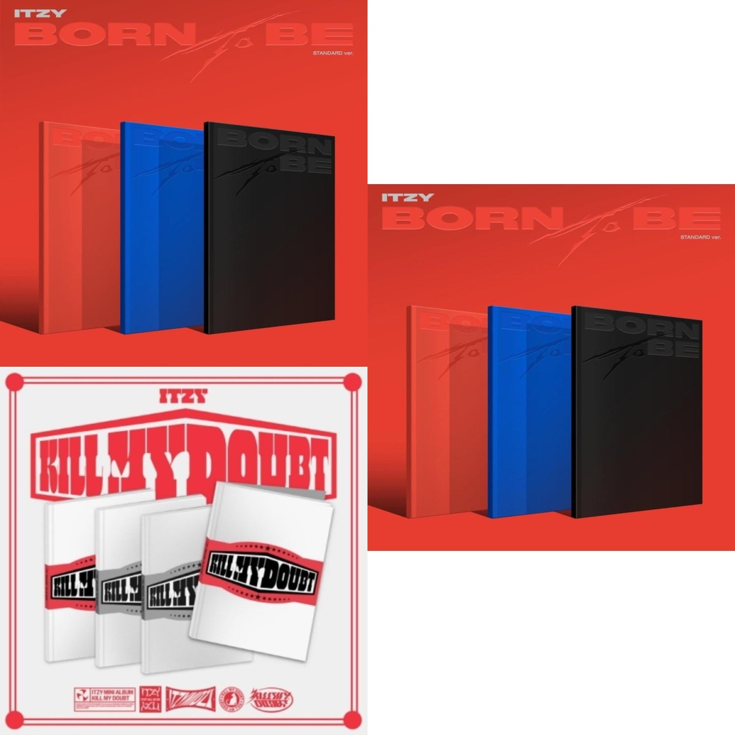 Born To Be (Version B) & Born To Be (Version C) & Kill My Doubt (Standard)