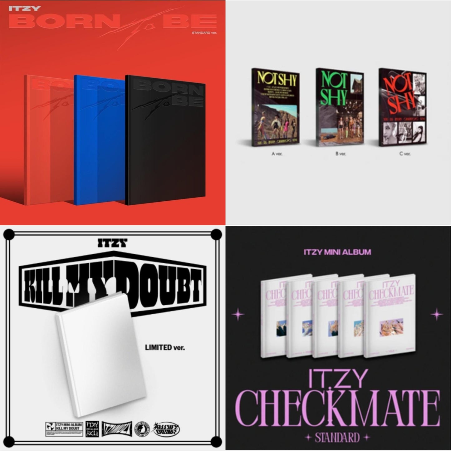 Born To Be (Version B) & Not Shy & Kill My Doubt (Limited Edition) & Checkmate (Standard Edition)