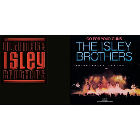 Ultimate Isley Brothers & Go For Your Guns