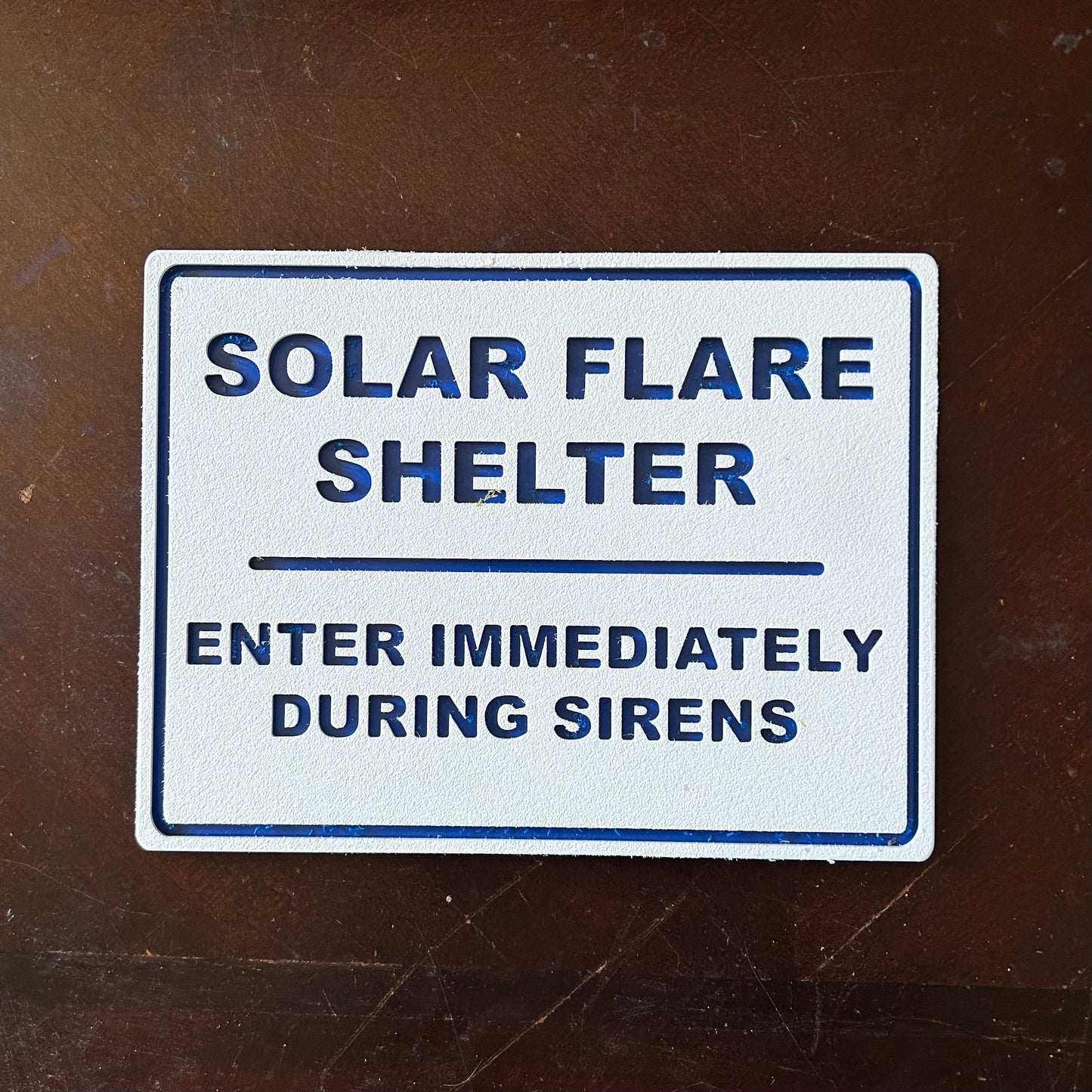 Solar Flare Shelter Wall Sign