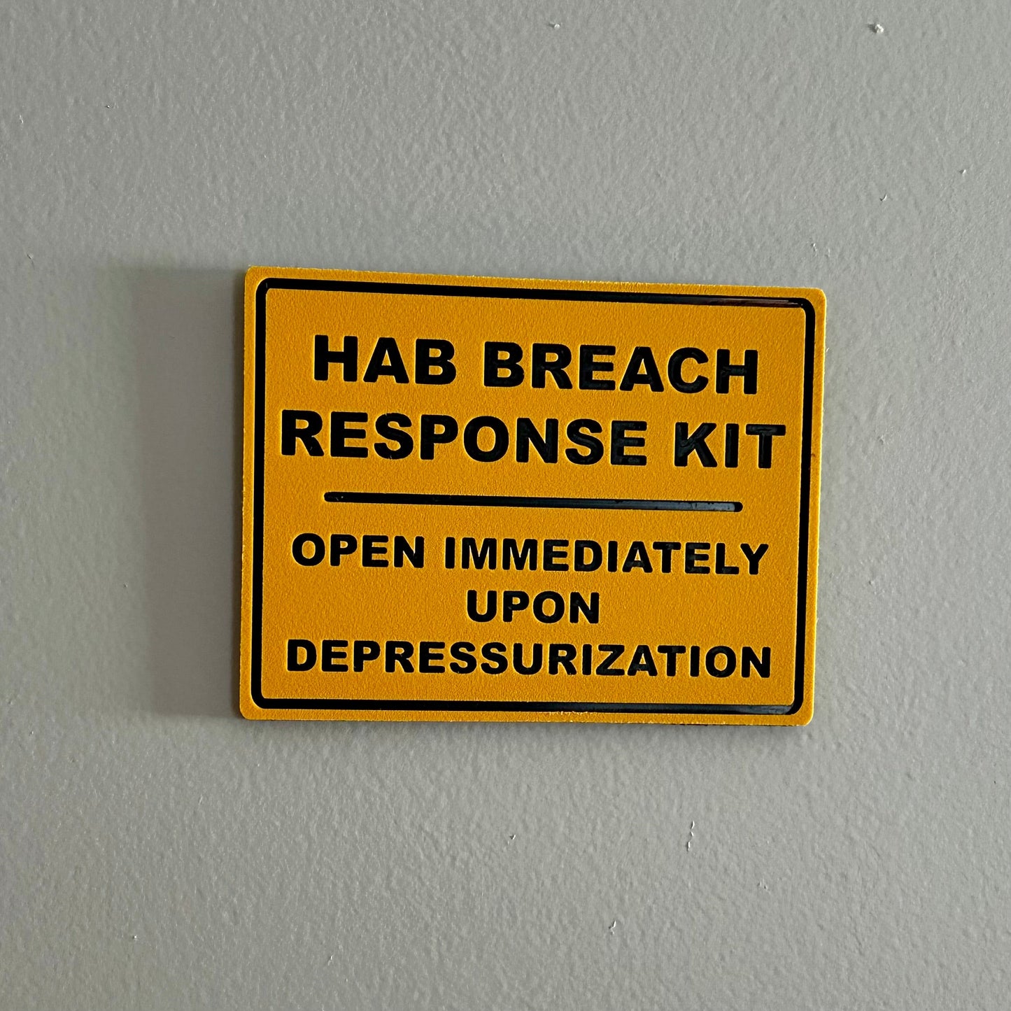 Hab Breach Kit Wall Sign