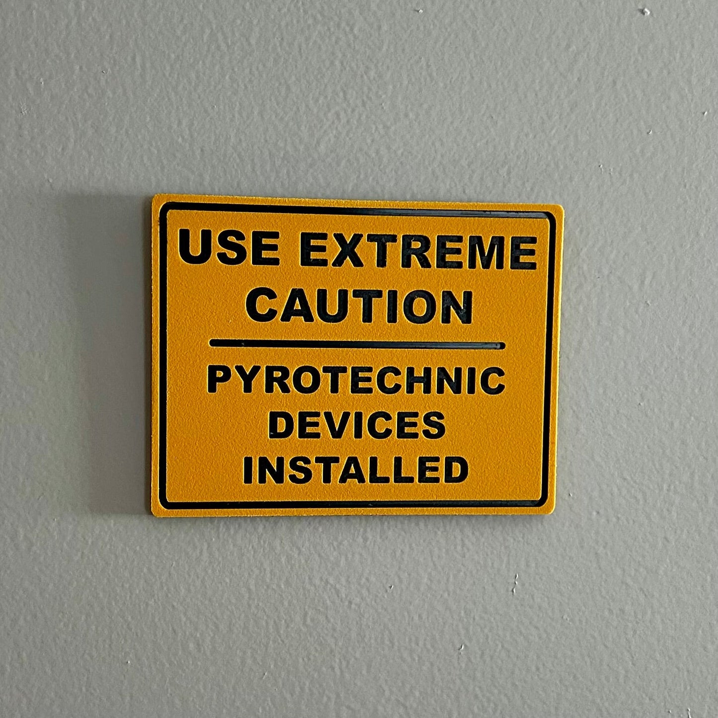 Pyrotechnic Devices Wall Sign