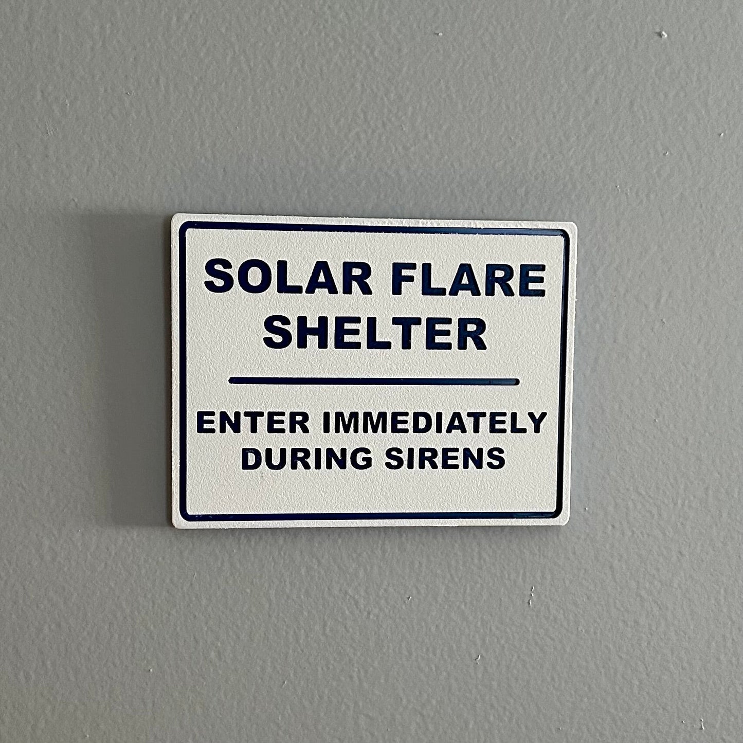 Solar Flare Shelter Wall Sign