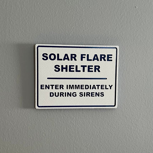 Solar Flare Shelter Wall Sign