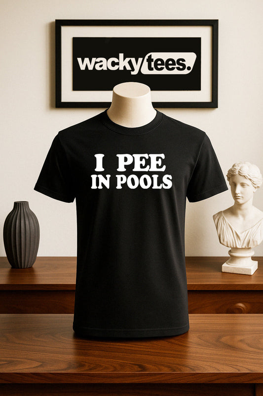 I Pee In Pools Funny Summer Humor Graphic Tee Shirt