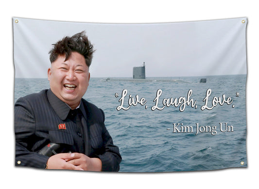 Kim Jong Un Live, Love, Laugh - Classic