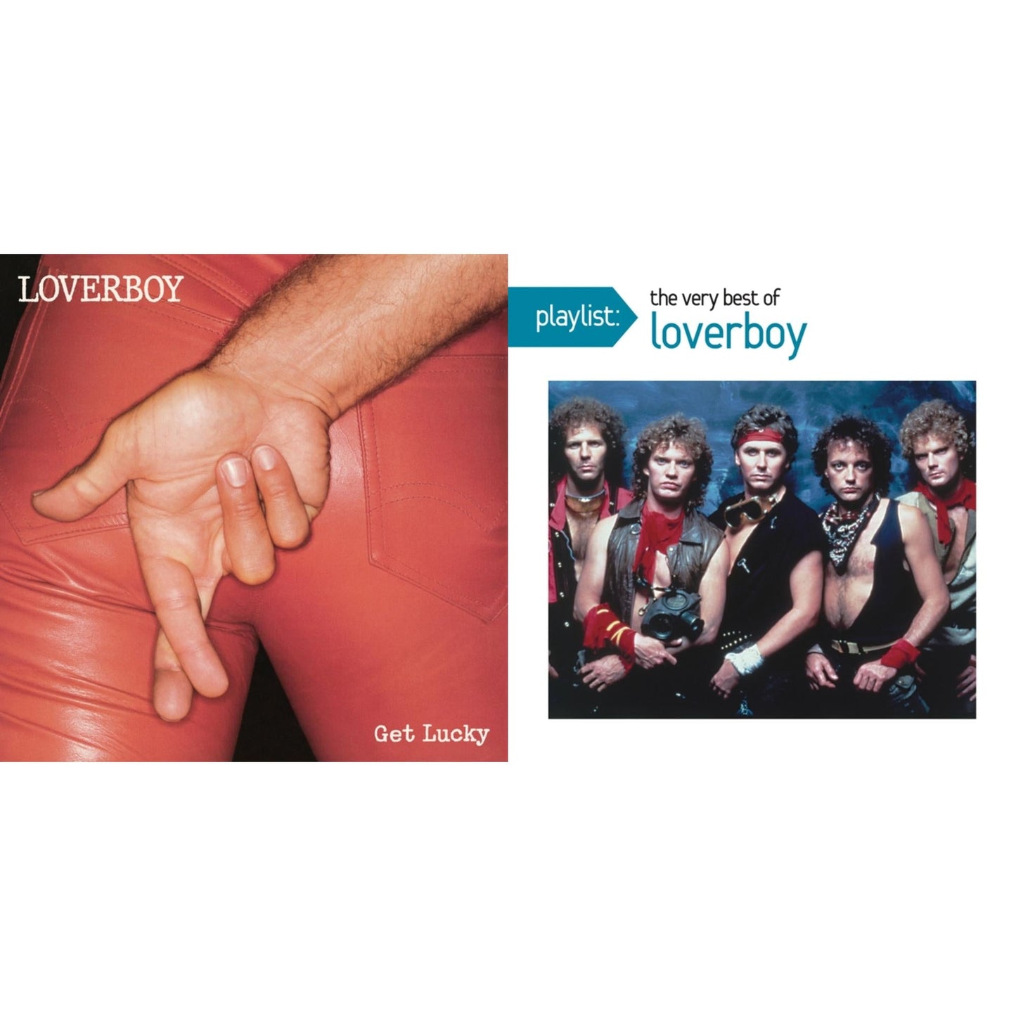 Get Lucky & Playlist: Very Best Of Loverboy