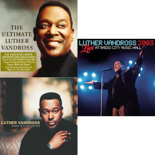 Best Of Luther Vandross & Live Radio City Music Hall 2003 & Dance With My Father