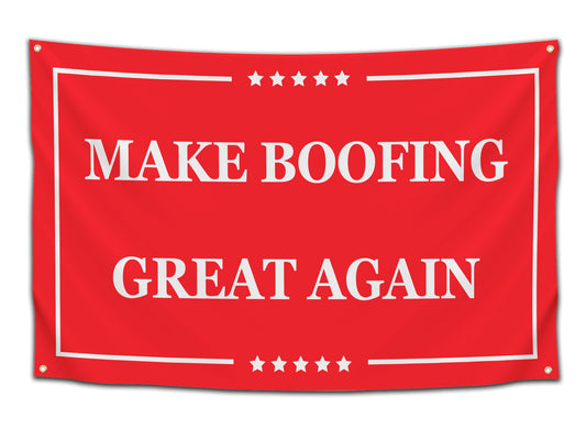 Make Boofing Great Again
