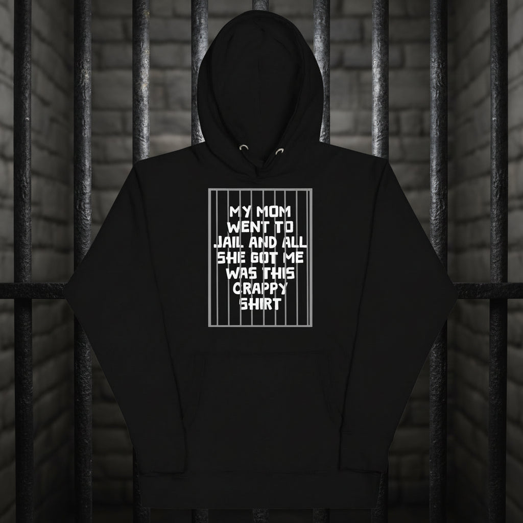 Mom Went To Jail Unisex Hoodie - Lizard Vigilante