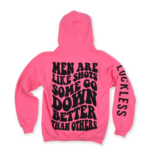 Men Are Like Shots Hoodie