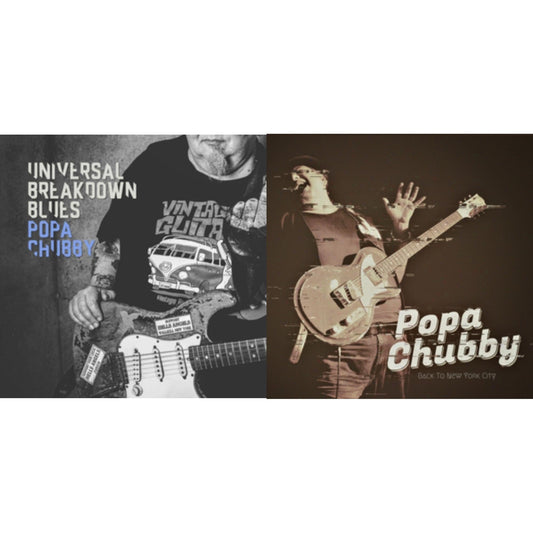 Popa Chubby - Back To New York City & Universal Breakdown Blues - LP Vinyl Bundle