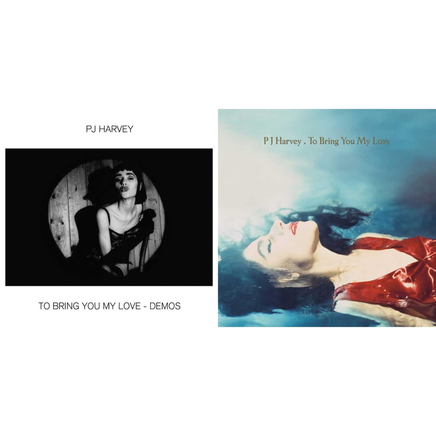 To Bring You My Love & To Bring You My Love - Demos