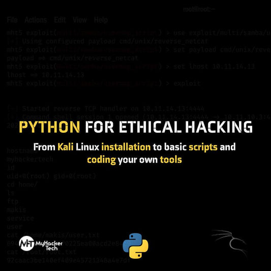 Python for ethical hacking from Kali Linux installation to basic scripts and coding your own tools