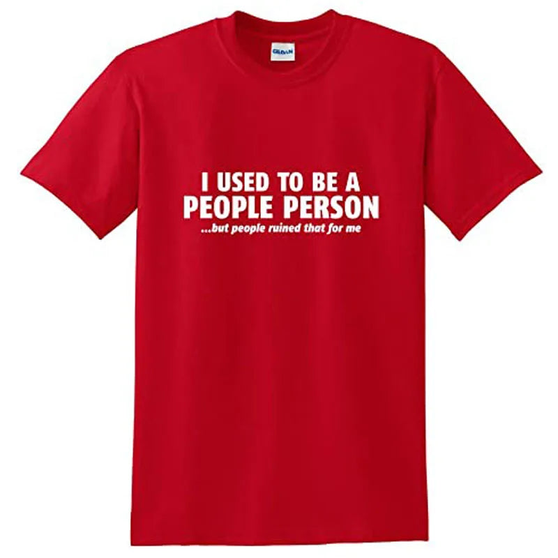 I Used To Be A People Person T Shirt Graphic Novelty Sarcastic Funny Men Tee Clothing - Premium T-Shirt from Lizard Vigilante - Just $23.99! Shop now at Lizard Vigilante