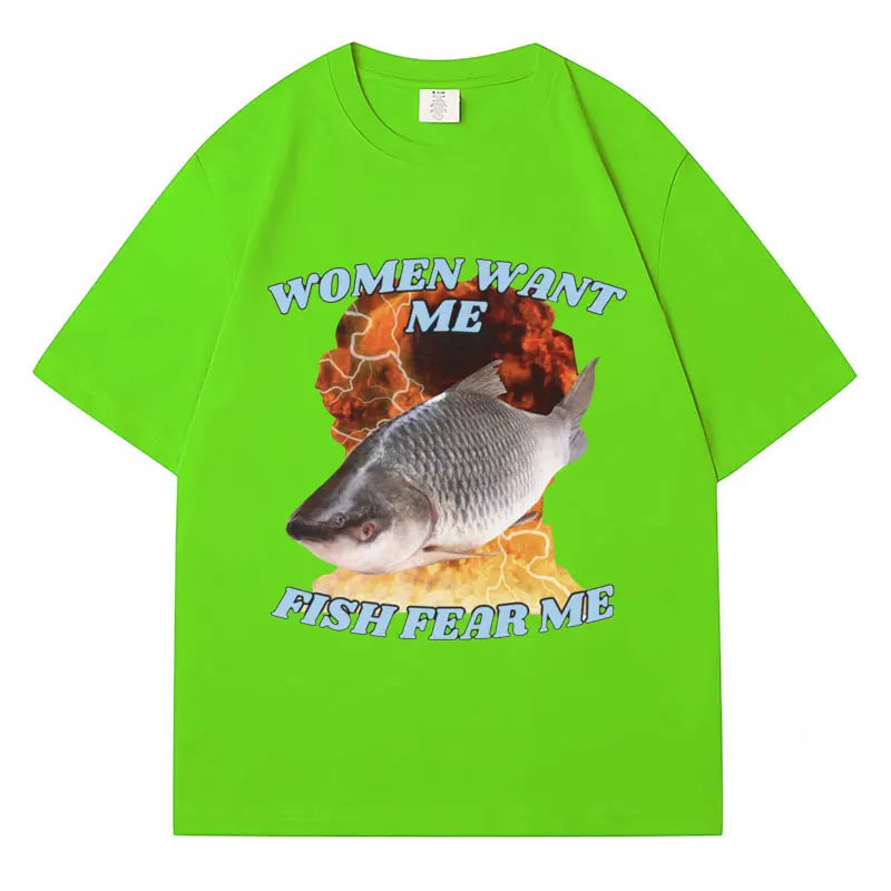 Women Want Me Fish Fear Me Funny Meme Graphic T-Shirt Fashion Harajuku Vintage Fishing T Shirts Men Women Cotton Oversized Tees - Premium T-Shirt from Lizard Vigilante - Just $22.99! Shop now at Lizard Vigilante
