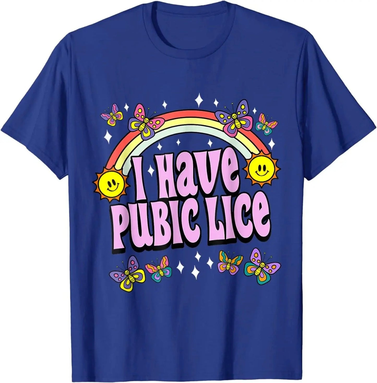 I Have Pubic Lice Funny Offensive Inappropriate For Some Appropriate For Others Pubes Meme NSFW T-Shirt - Premium T-shirt from Lizard Vigilante - Just $23.88! Shop now at Lizard Vigilante