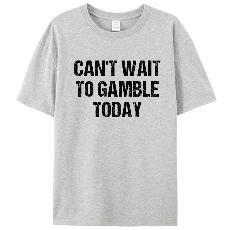 Funny Saying Retro Humor T-Shirt – Can't Wait to Gamble Today Graphic Tee for Men & Women, Classic Cotton Novelty Gift - Premium T-Shirt from Lizard Vigilante - Just $23.88! Shop now at Lizard Vigilante