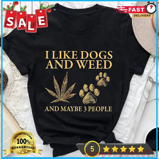 I Like Dogs And Weed And Maybe 3 People Shirt Funny Dog Lover Shirt Dog Mom DoggyStyle Yes - Premium T-Shirt from Lizard Vigilante - Just $23.69! Shop now at Lizard Vigilante