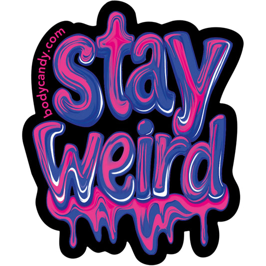 Stay Weird Sticker by Onyx O