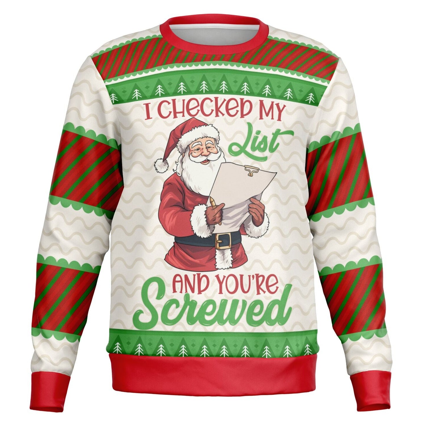 Santa’s List Says You’re Screwed Christmas Sweatshirt