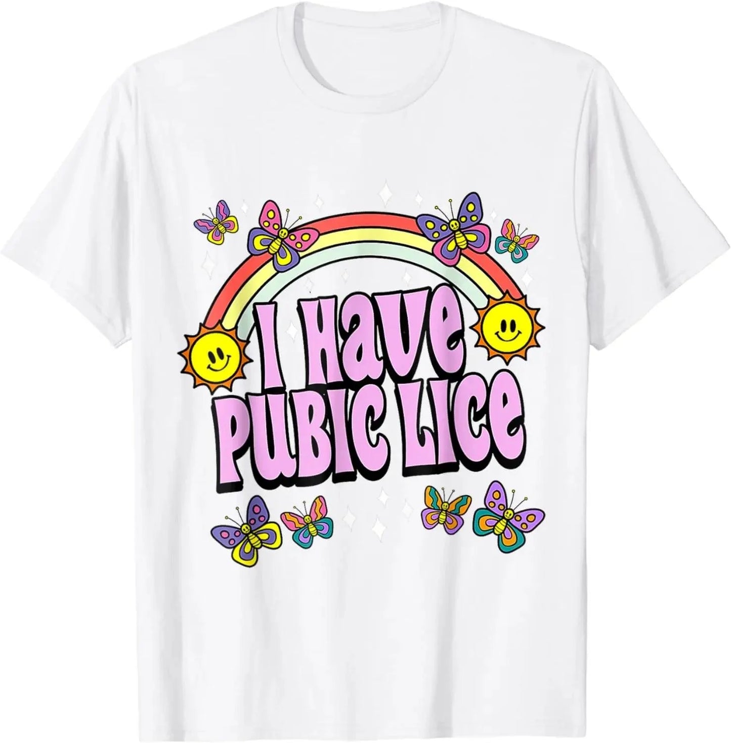 I Have Pubic Lice Funny Offensive Inappropriate For Some Appropriate For Others Pubes Meme NSFW T-Shirt - Premium T-shirt from Lizard Vigilante - Just $23.88! Shop now at Lizard Vigilante