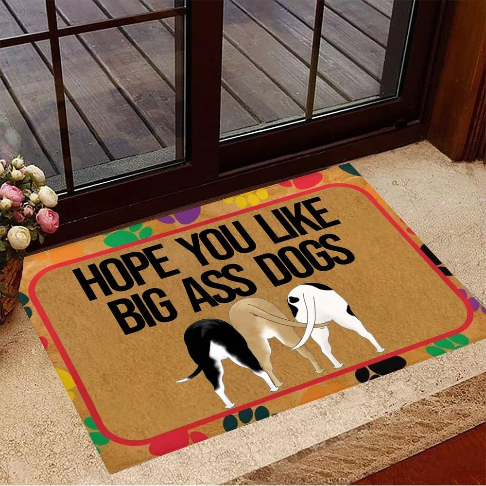 CLOOCL Doormat Beagle Hope You Like Big Ass Dogs Doormat Funny Dog Welcome Mat Beagle Owners Gift 3D Print Carpet Mat Home Decor - Premium doormat from Lizard Vigilante - Just $24.99! Shop now at Lizard Vigilante