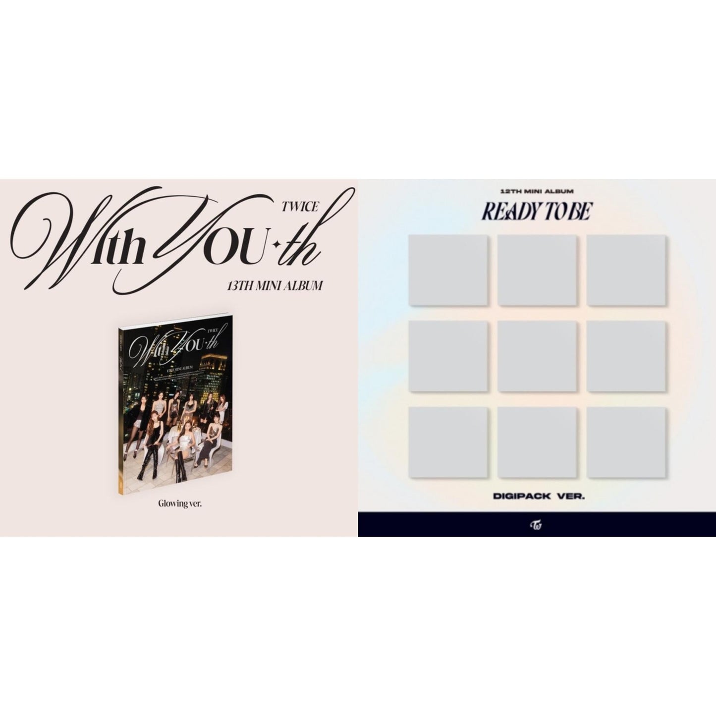 With You-Th (Glowing Ver.) & Ready To Be (12Th Mini Album) Digipack Version