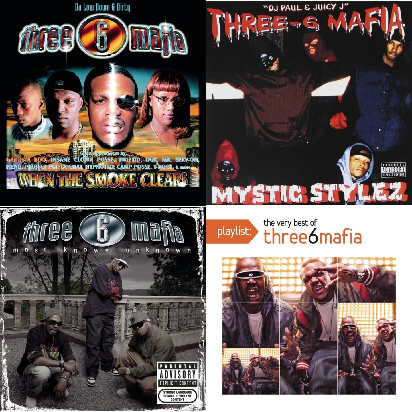 When The Smoke Clears & Mystic Stylez & Most Known Unknown (Revised Edition) & Playlist: Very Best Of Three 6 Mafia