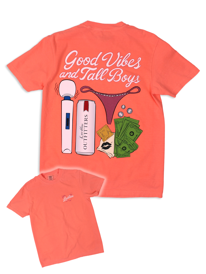 Good Vibes & Tall Boys Tee