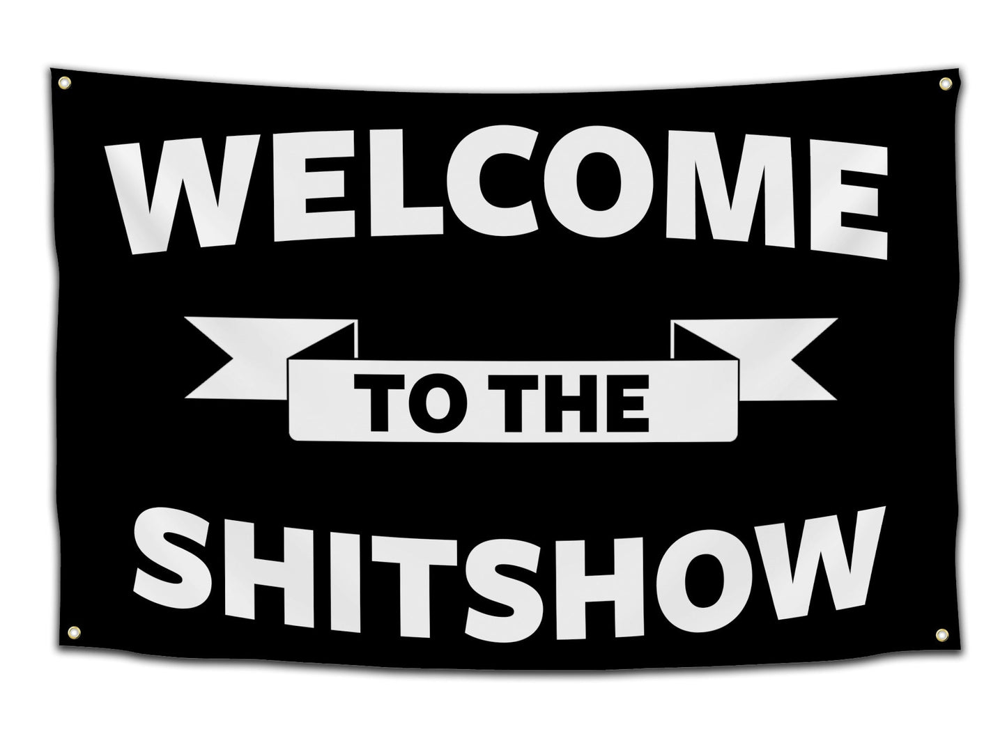 Welcome to the Shitshow