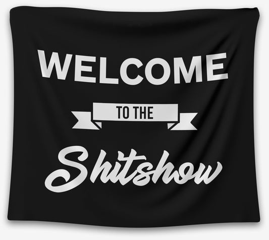 Welcome to the Shitshow Tapestry