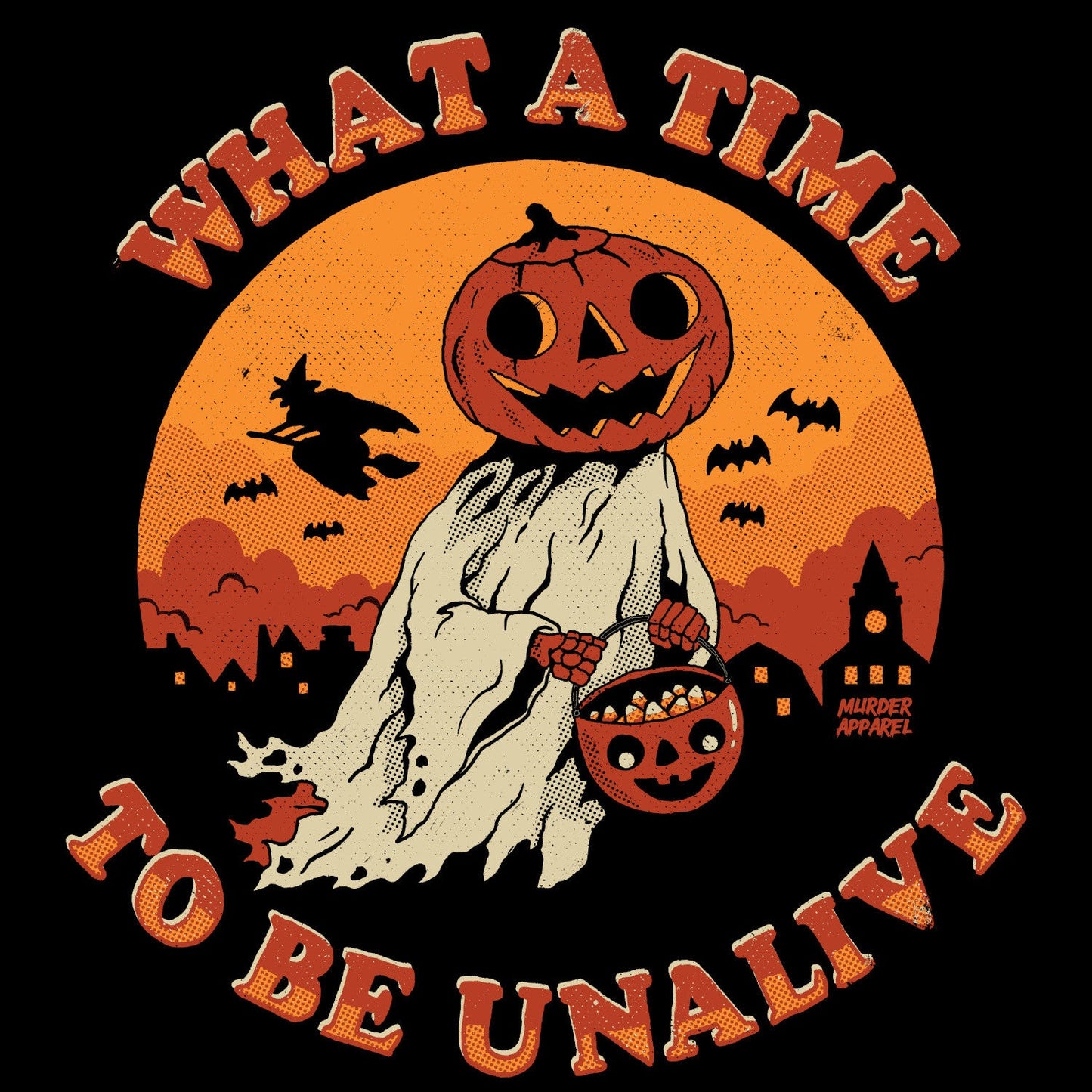 What A Time To Be Unalive T-shirt