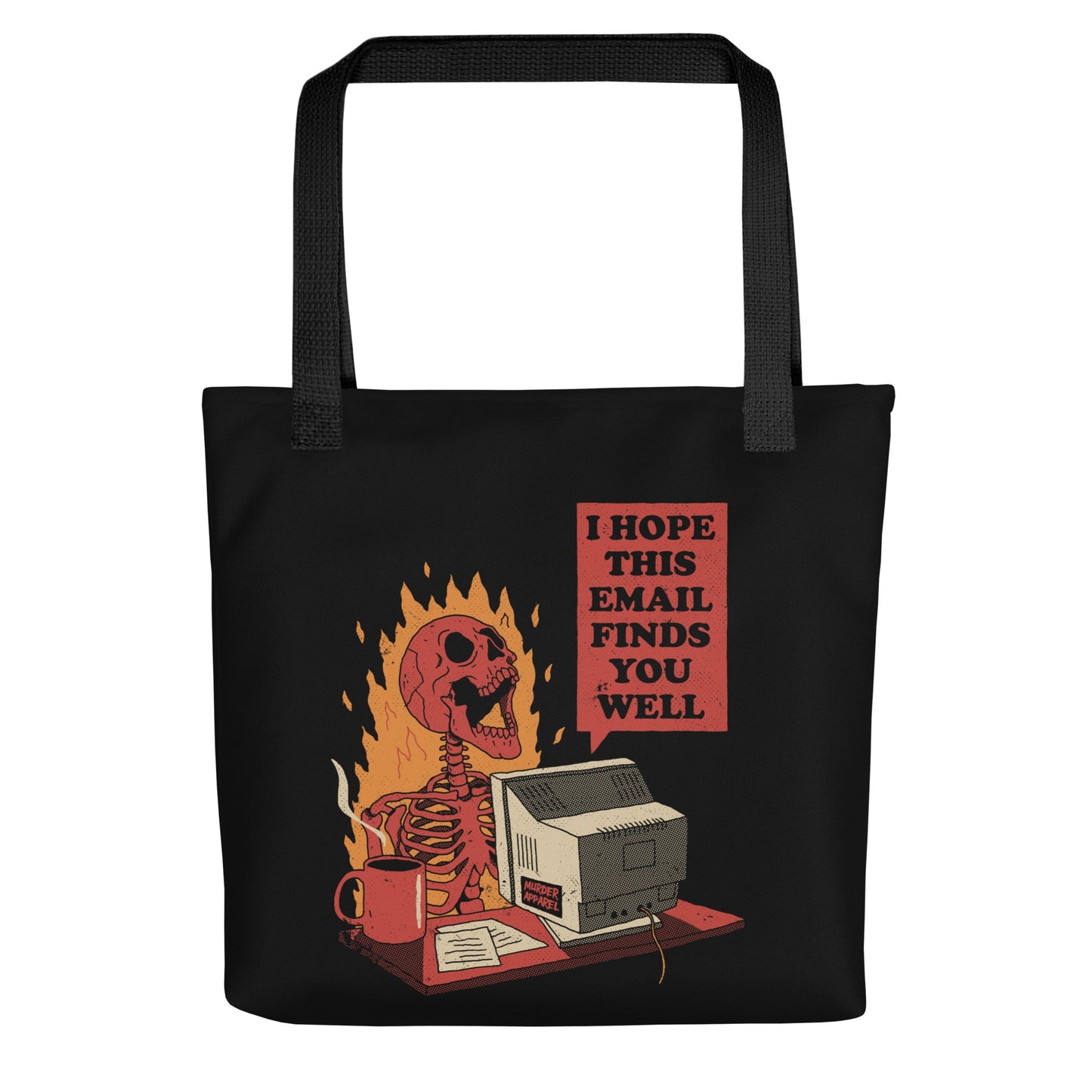 I Hope This Email Finds You Tote