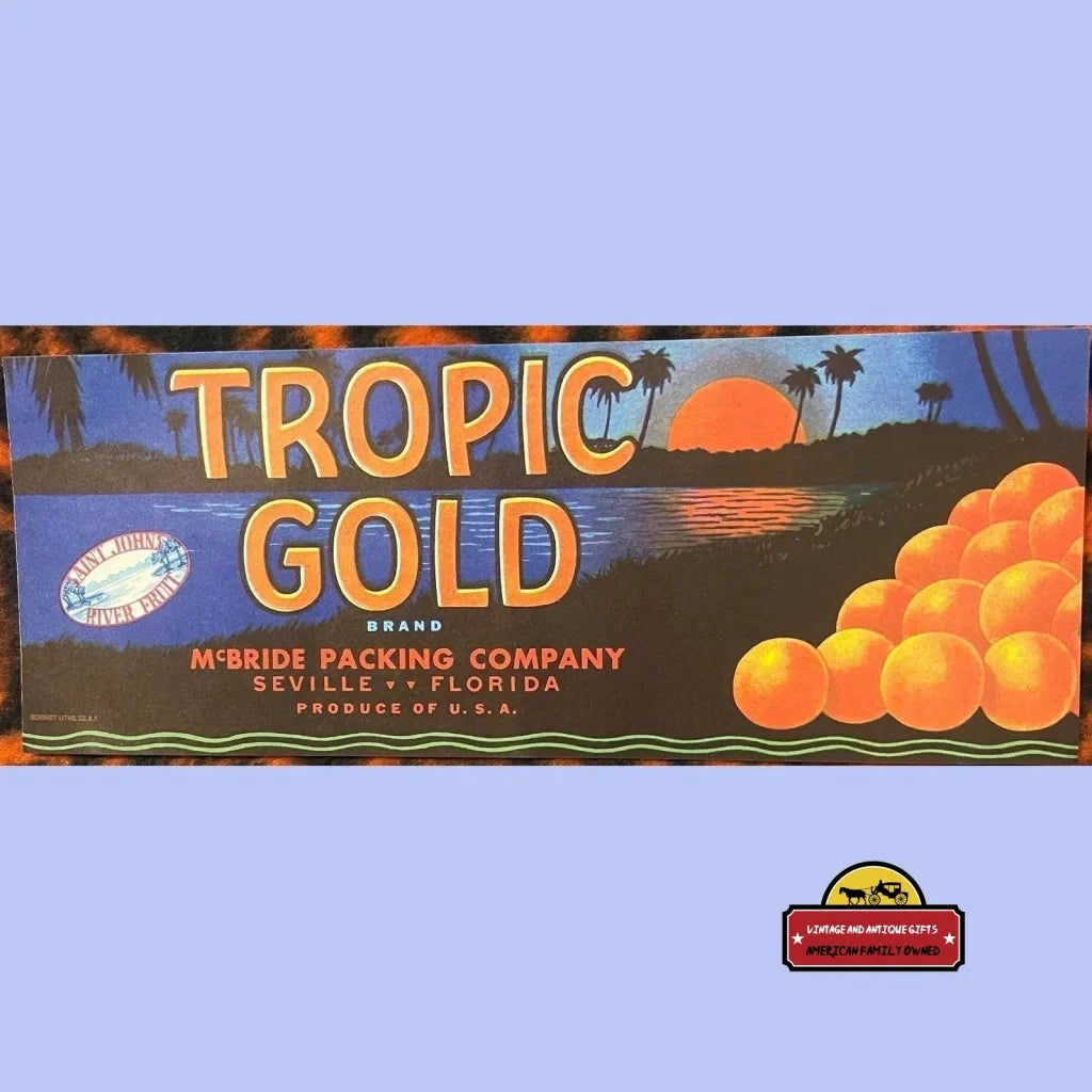 Vibrant Antique Vintage Tropic Gold Crate Label Brings History Alive