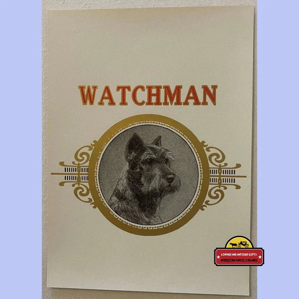 Rare Antique Watchman Cigar Label Features Adorable Schnauzer