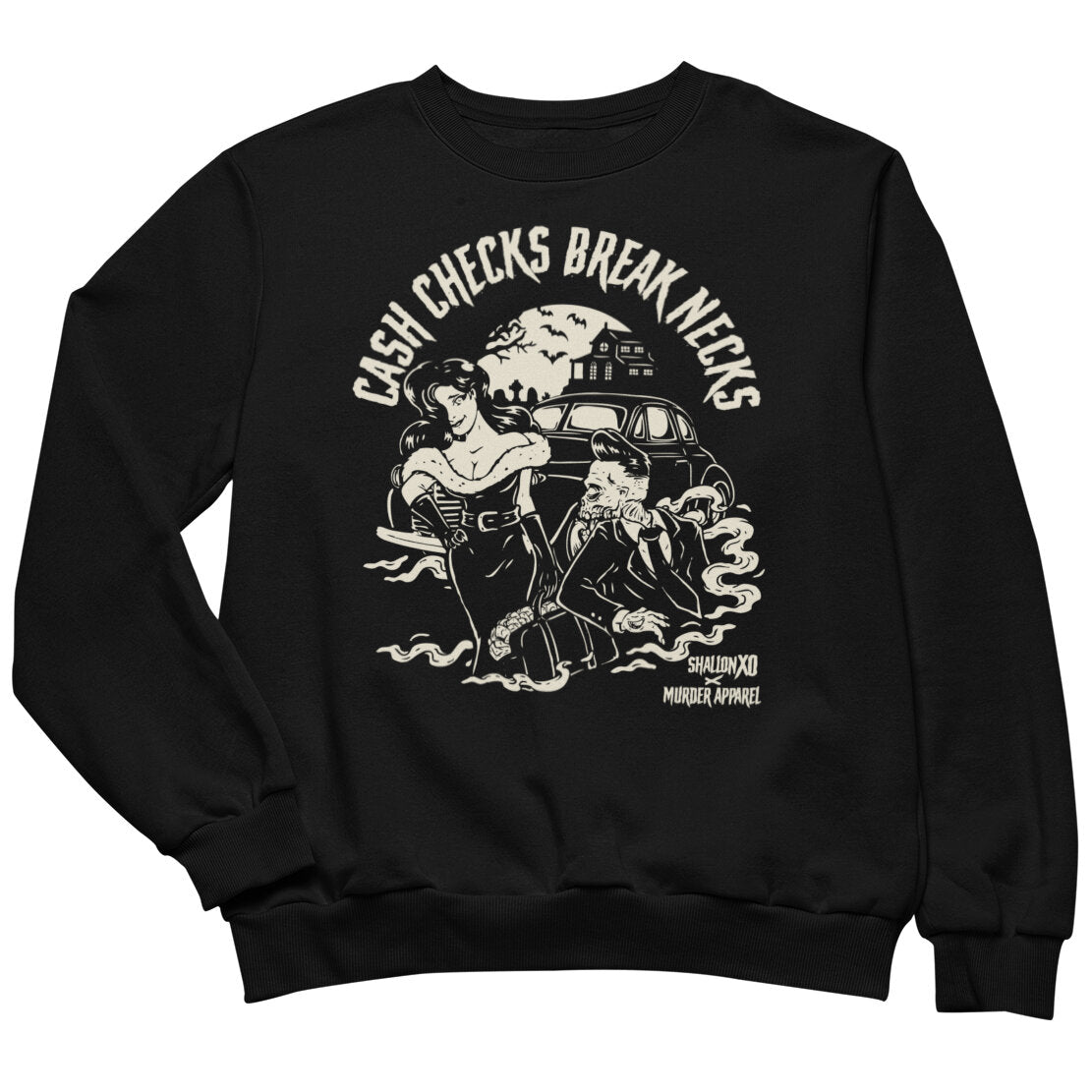 Cash Checks Break Necks Sweatshirt